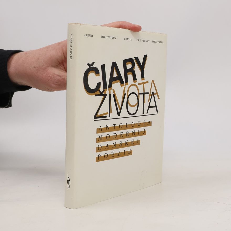 Milan Richter Čiary života. Antológia modernej dánskej poézie