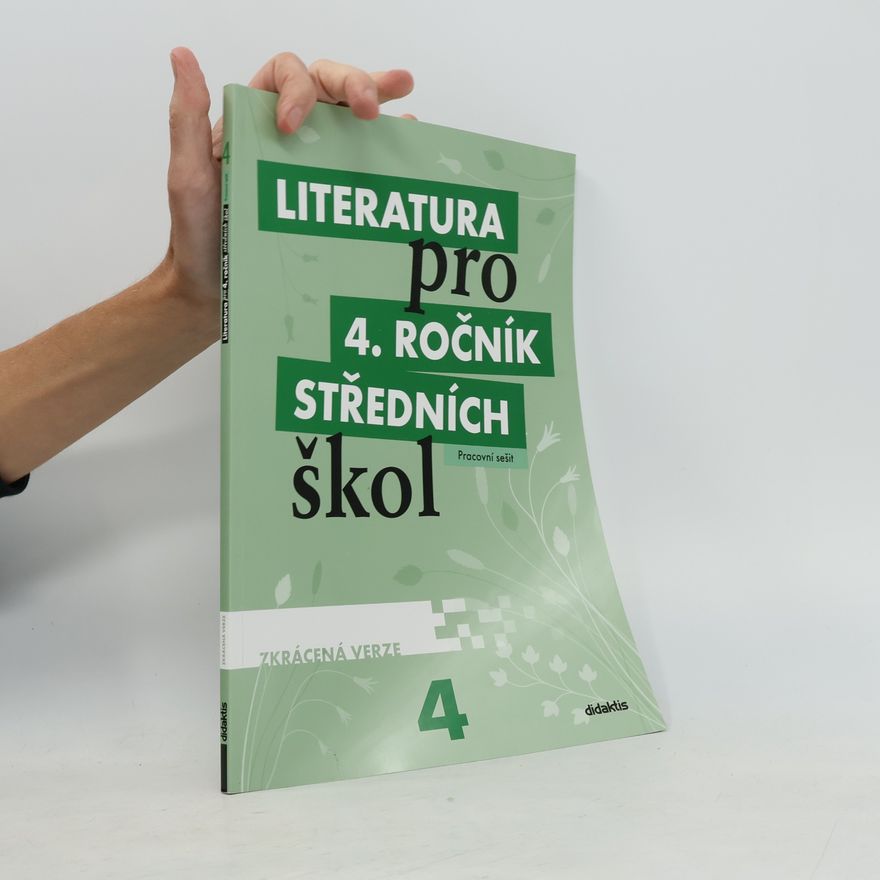 Lukáš Andree Literatura pro 4. ročník středních škol. Pracovní sešit. Zkrácená verze