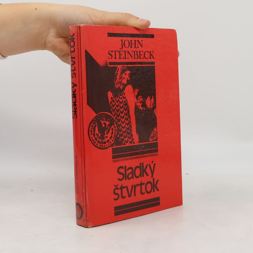 John Steinbeck Sladký štvrtok