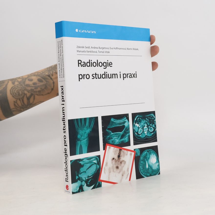 Zdeněk Seidl Radiologie pro studium i praxi
