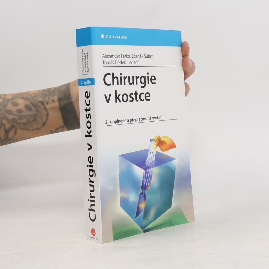 Alexander Ferko Chirurgie v kostce
