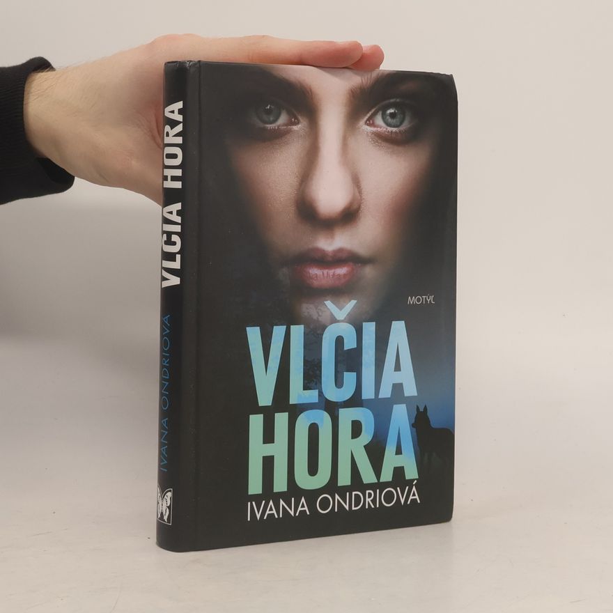 Ivana Ondriová Vlčia hora