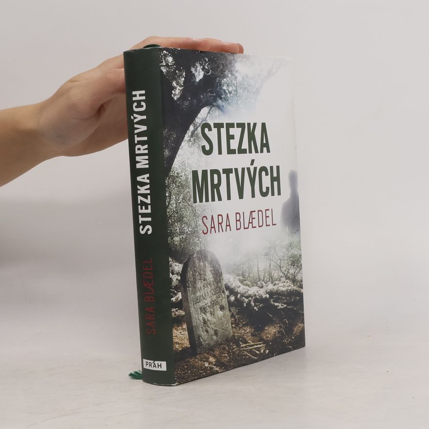 Sara Blædel Stezka mrtvých
