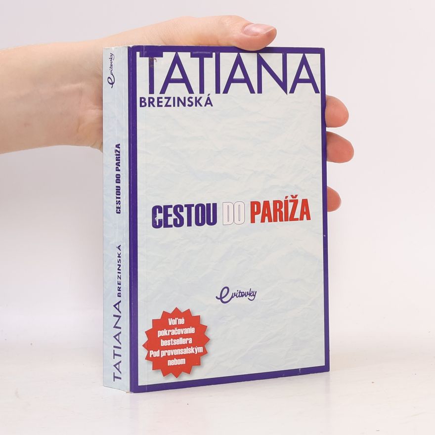 Tatiana Brezinská Čuperková Cestou do Paríža