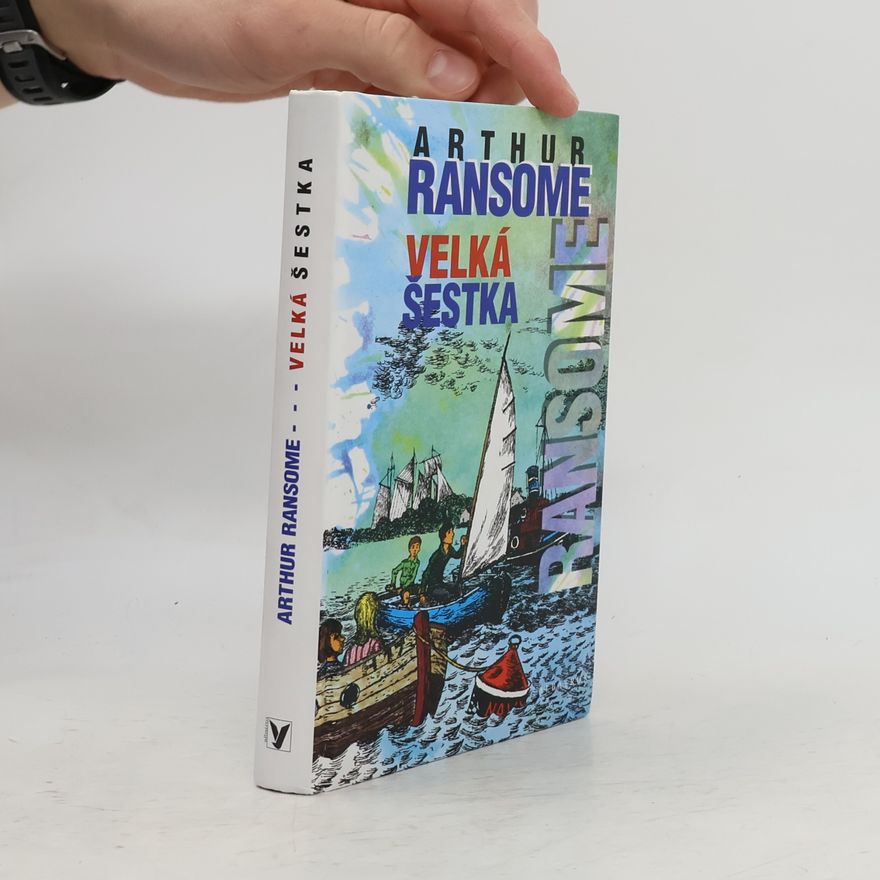 Arthur Ransome Velká šestka