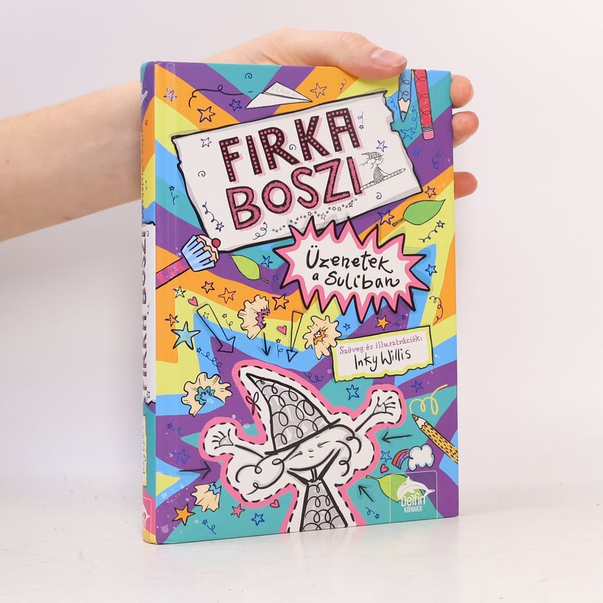 Inky Willis Üzenetek a suliban