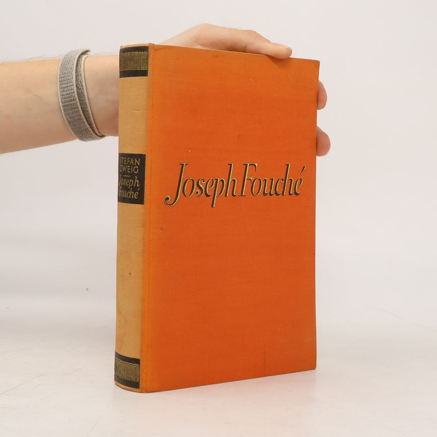 Stefan Zweig Joseph Fouché