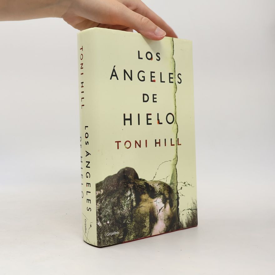 Toni Hill Los ángeles de hielo