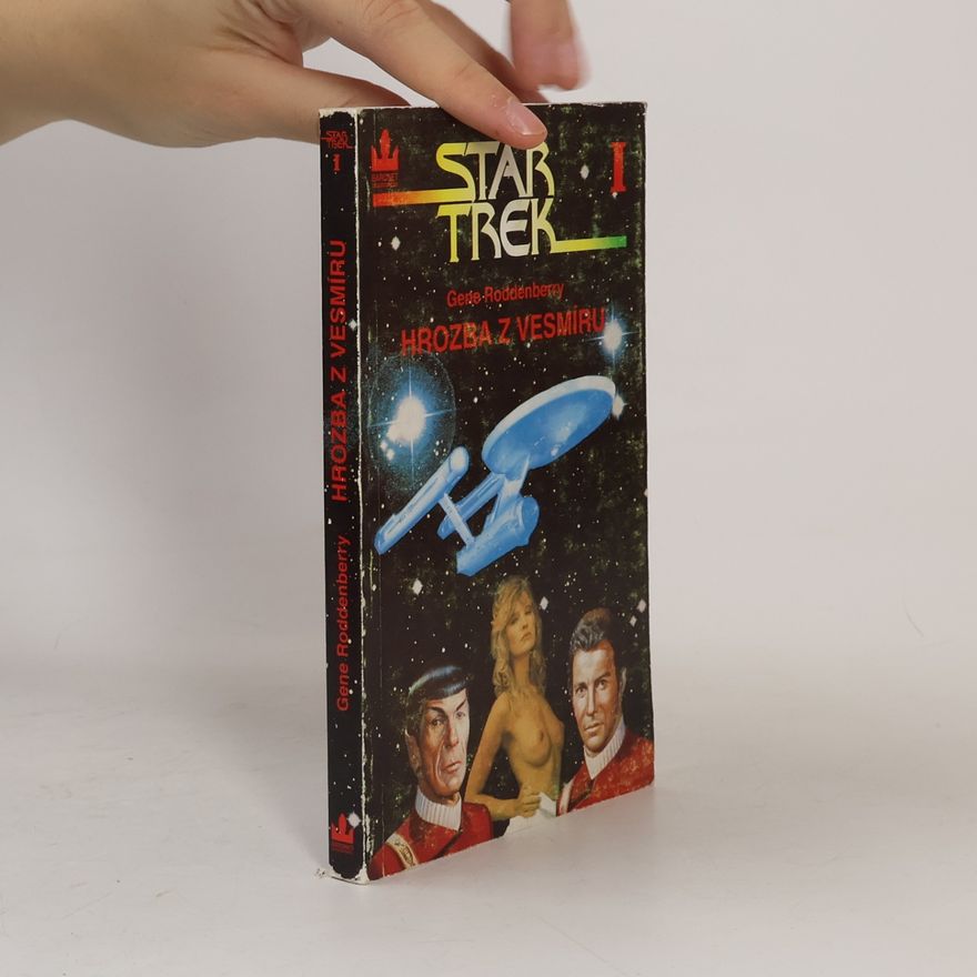 Gene Roddenberry Star trek I. Hrozba z vesmíru