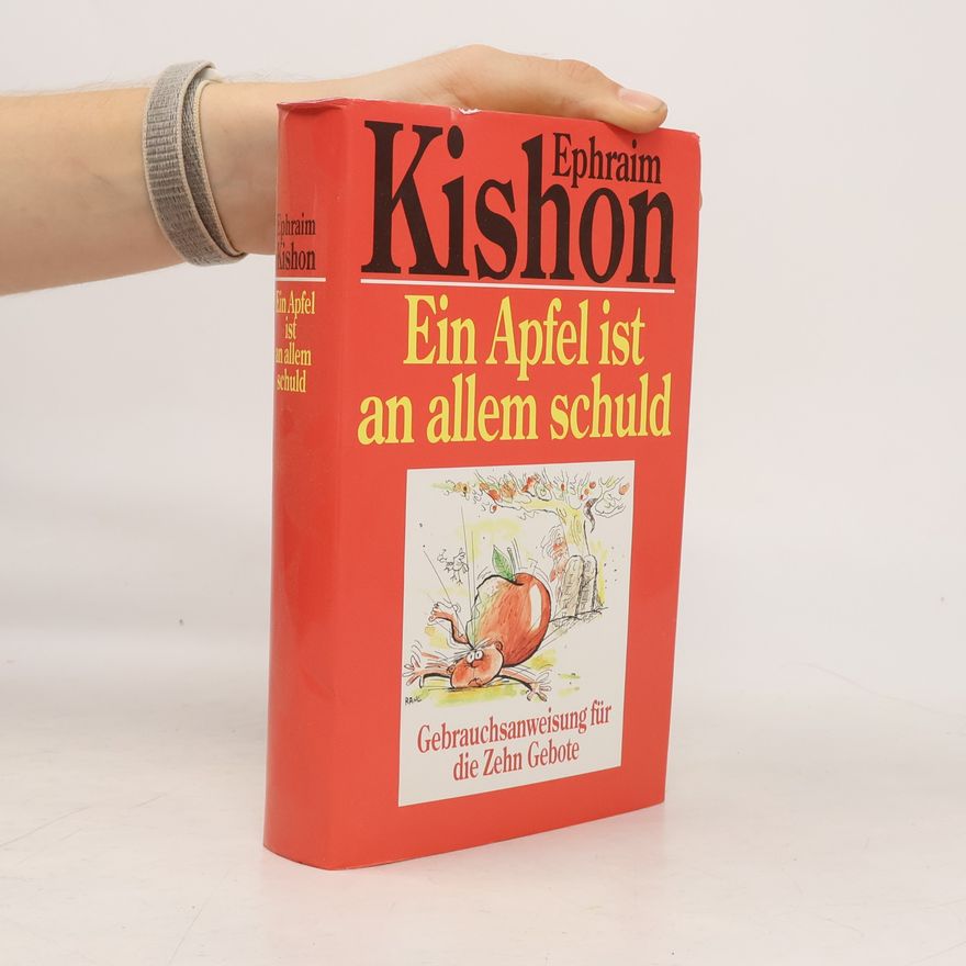 Ephraim Kishon Ein Apfel ist an allem schuld