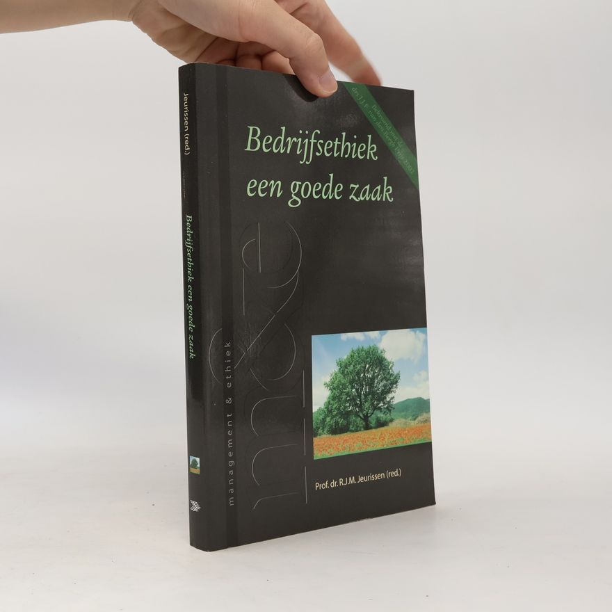 R.J.M. Jeurissen Bedrijfsethiek een goede zaak
