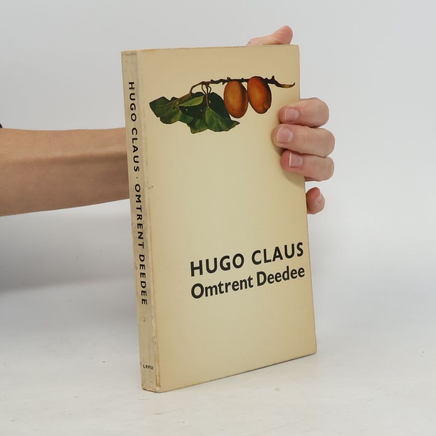 Hugo Claus Omtrent Deedee