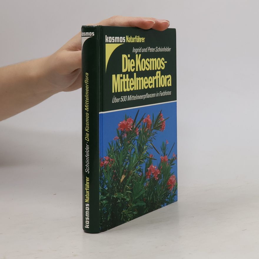 Peter Schönfelder Die Kosmos-Mittelmeerflora