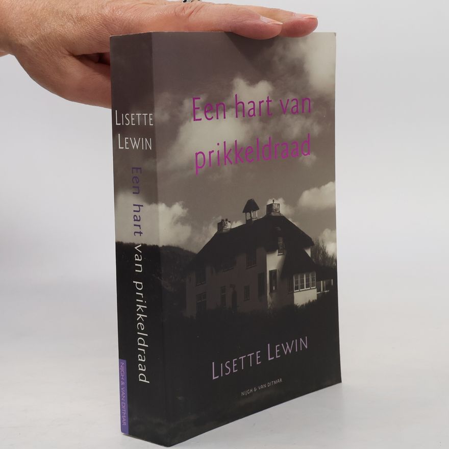 Lisette Lewin Een hart van prikkeldraad