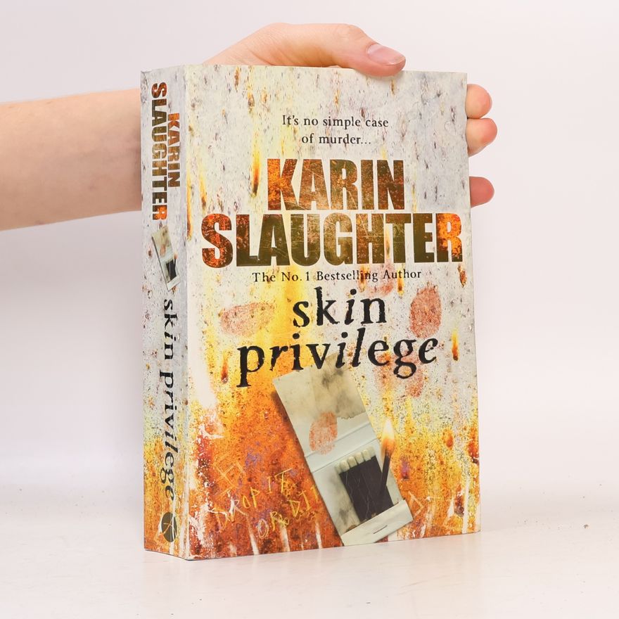 Karin Slaughter Skin Privilege