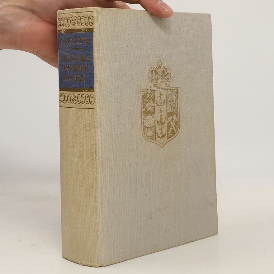G. B. Lancaster Die Lovels und ihre Frauen