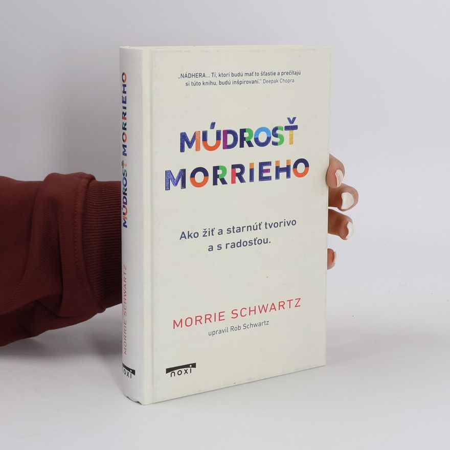 Morris S. Schwartz Múdrosť Morrieho