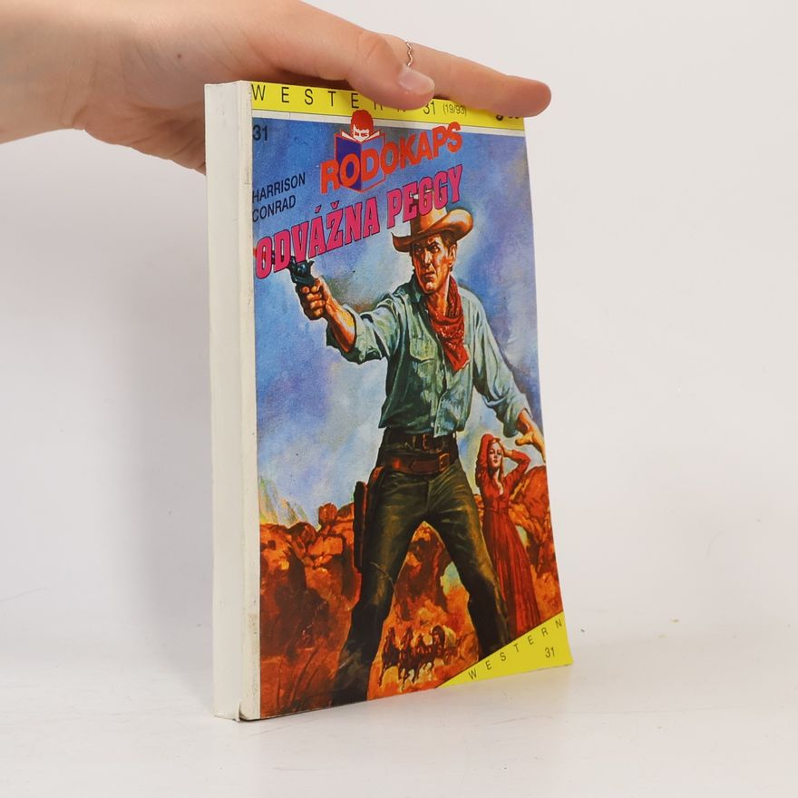 Harrison Conrad Rodokaps. Western 31. Odvážná Peggy