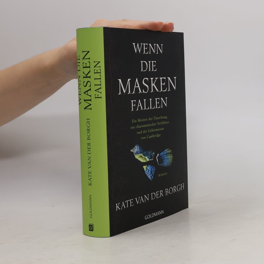 Kate Van der Borgh Wenn die Masken fallen