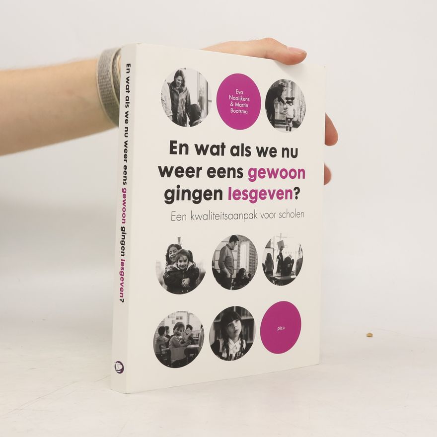 Martin Bootsma En wat als we nu weer eens gewoon gingen lesgeven?