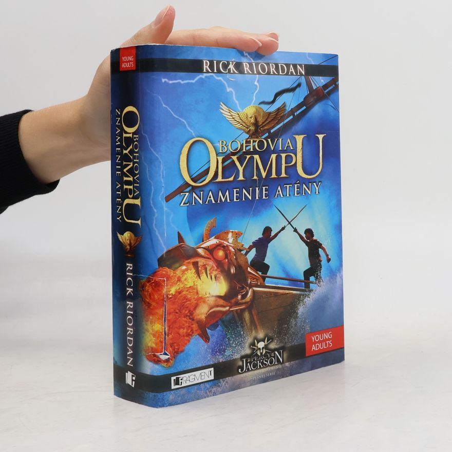 Rick Riordan Bohovia Olympu – Znamenie Atény