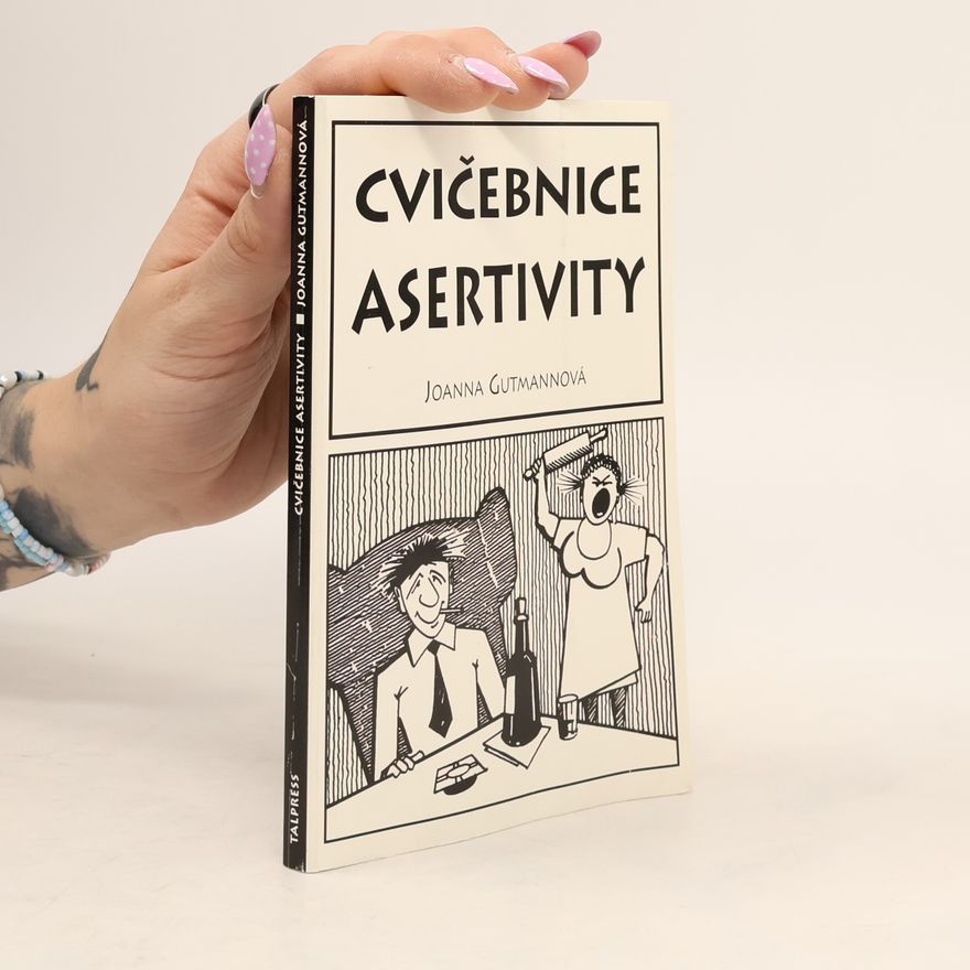 Joanna Gutmann Cvičebnice asertivity