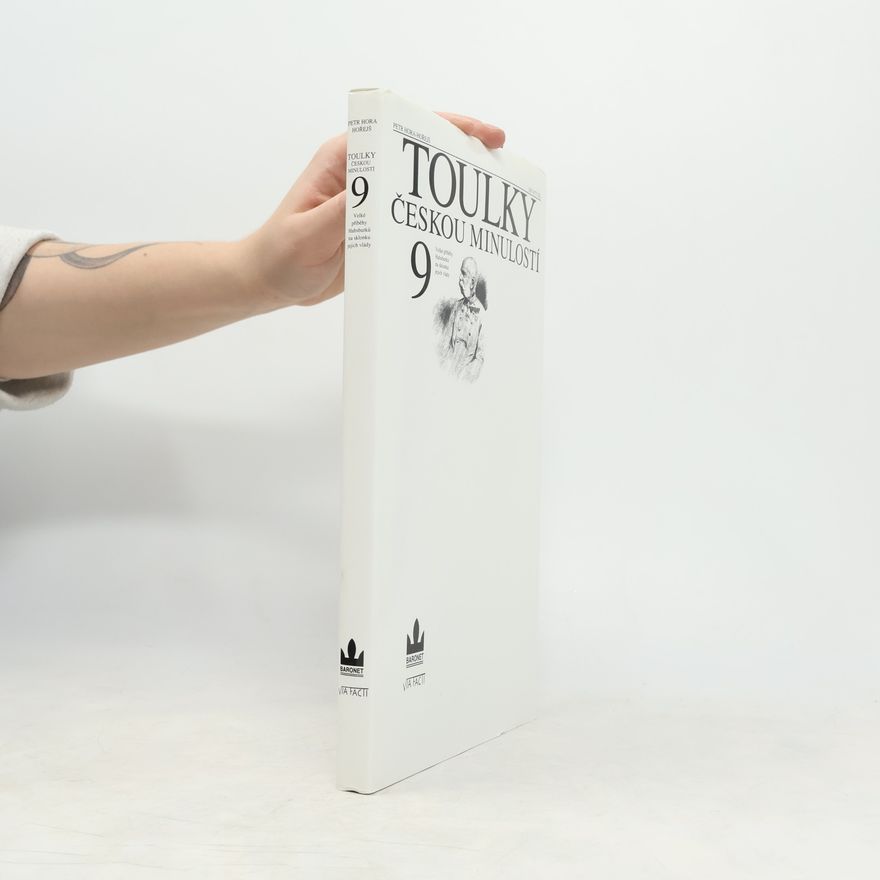 Petr Hora Hořejš Toulky českou minulostí 9