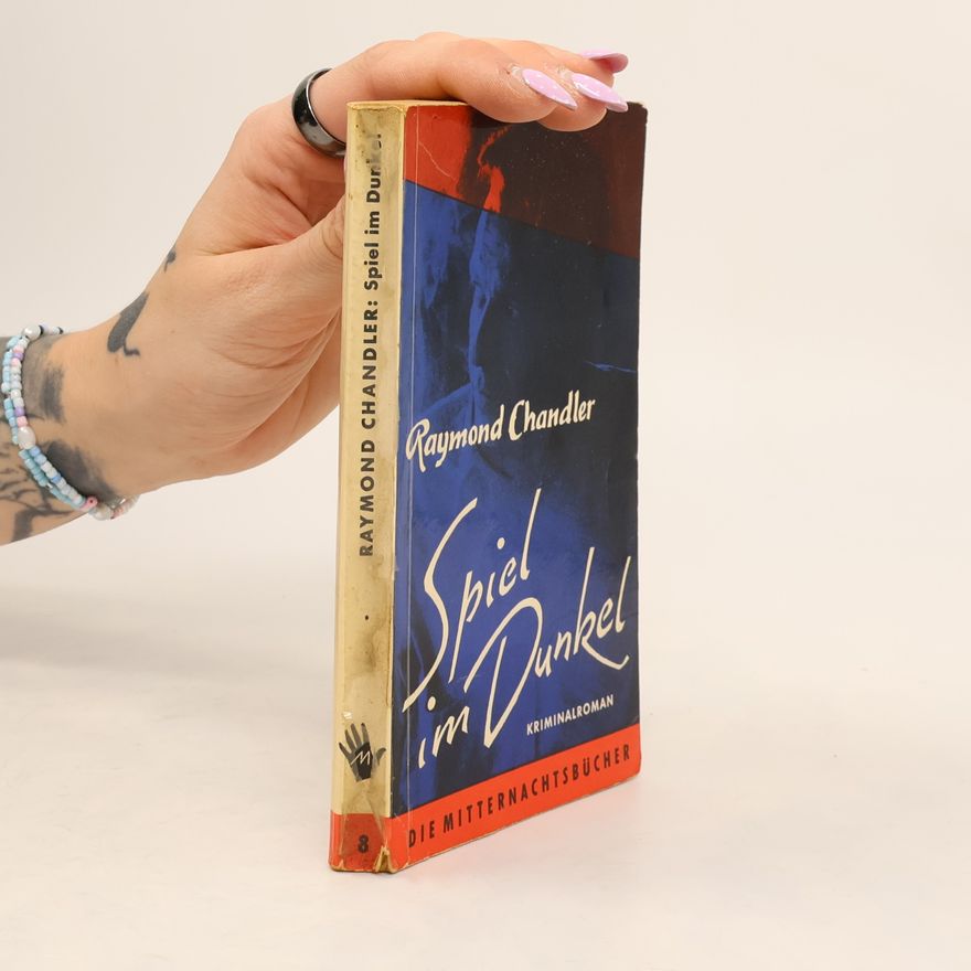 Raymond Chandler Spiel im Dunkel