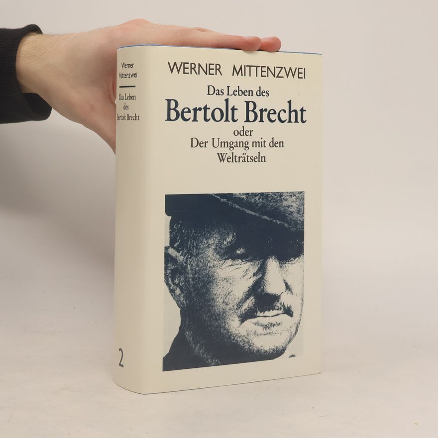 Werner Mittenzwei Das Leben des Bertolf Brecht 2