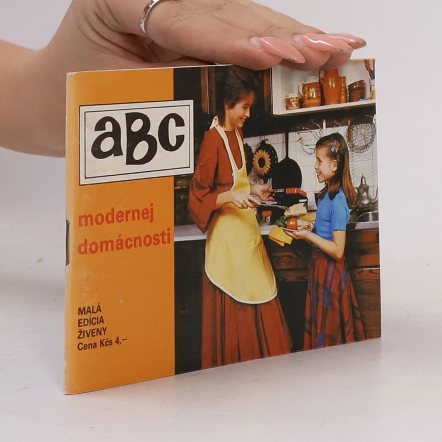 Autorenkollektiv ABC modernej domácnosti