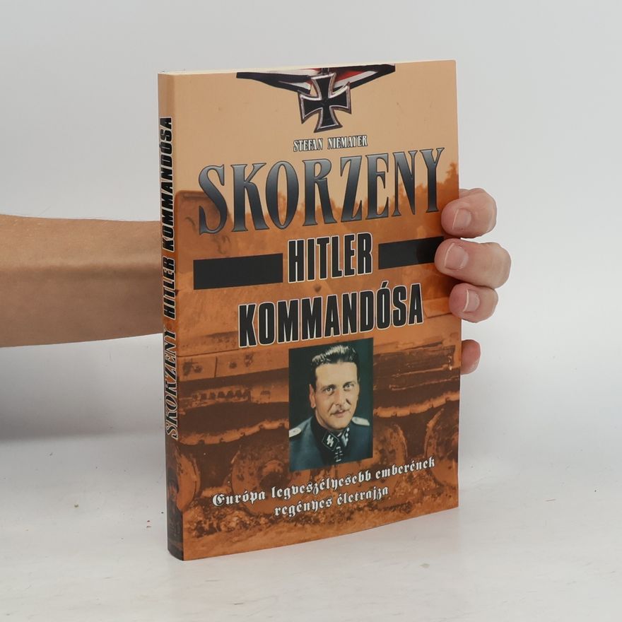 Stefan Niemayer Skorzeny, Hitler kommandósa