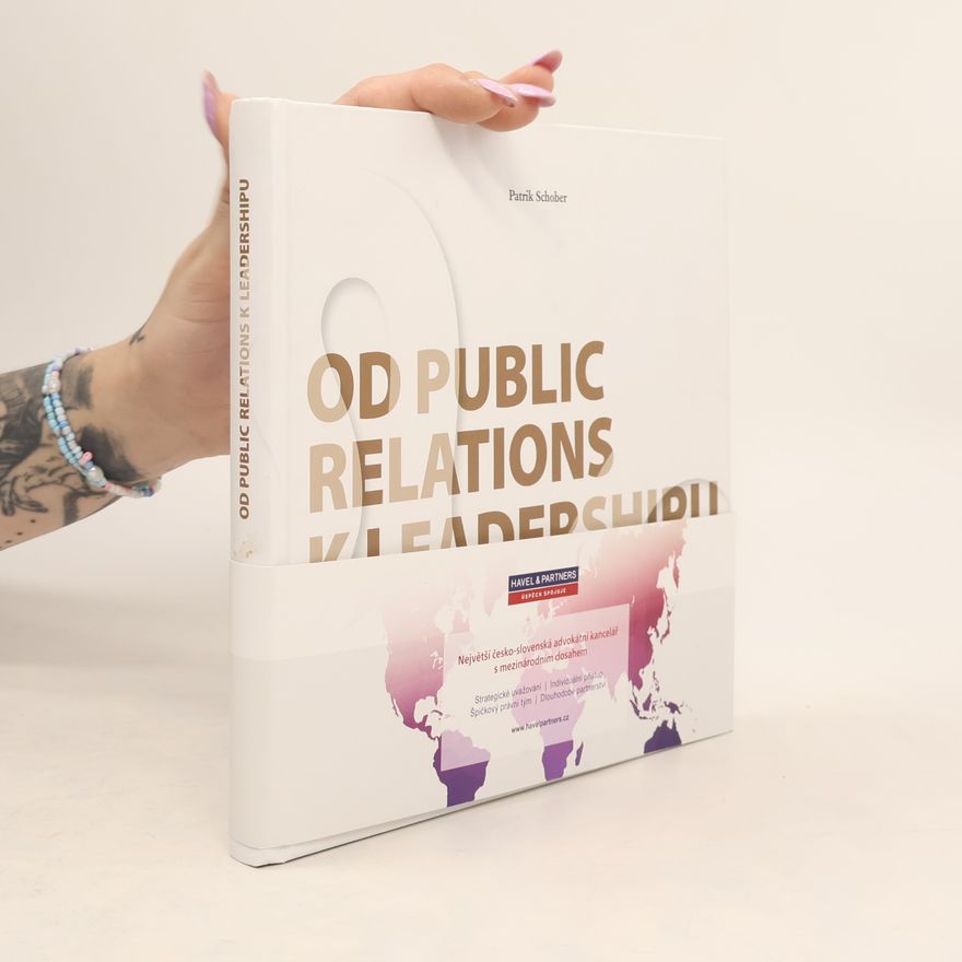 patrik Schober Od public relations k leadershipu