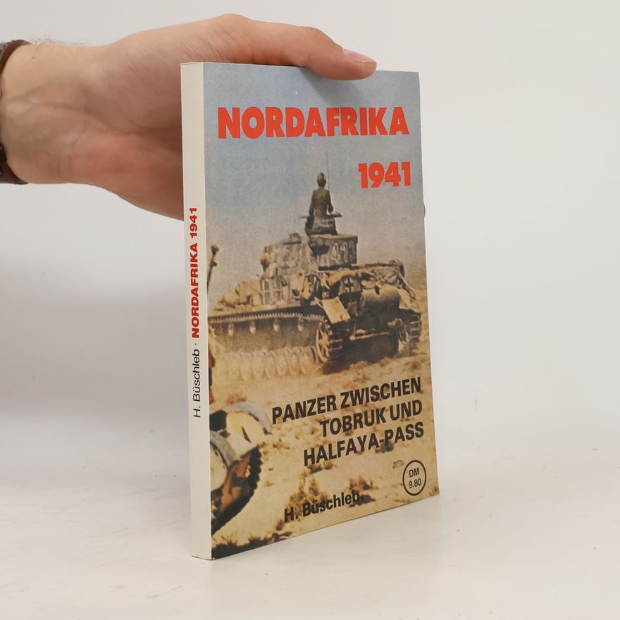 Hermann Büschleb Nordafrika 1941