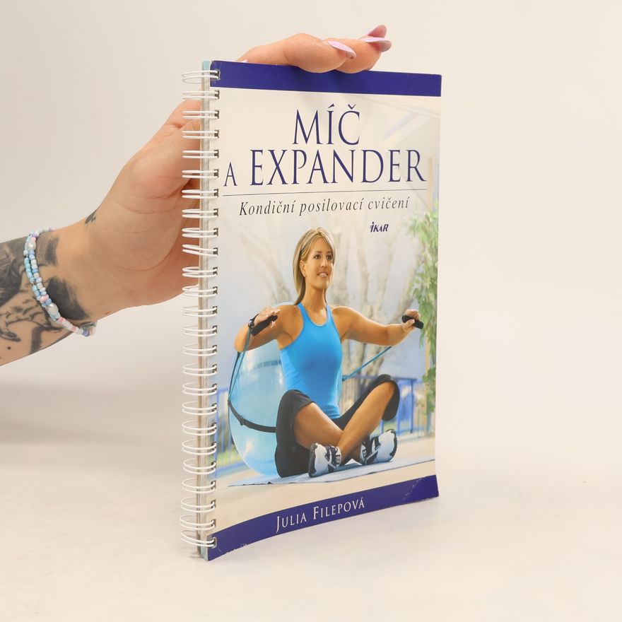 Julia Filepová Míč a expander