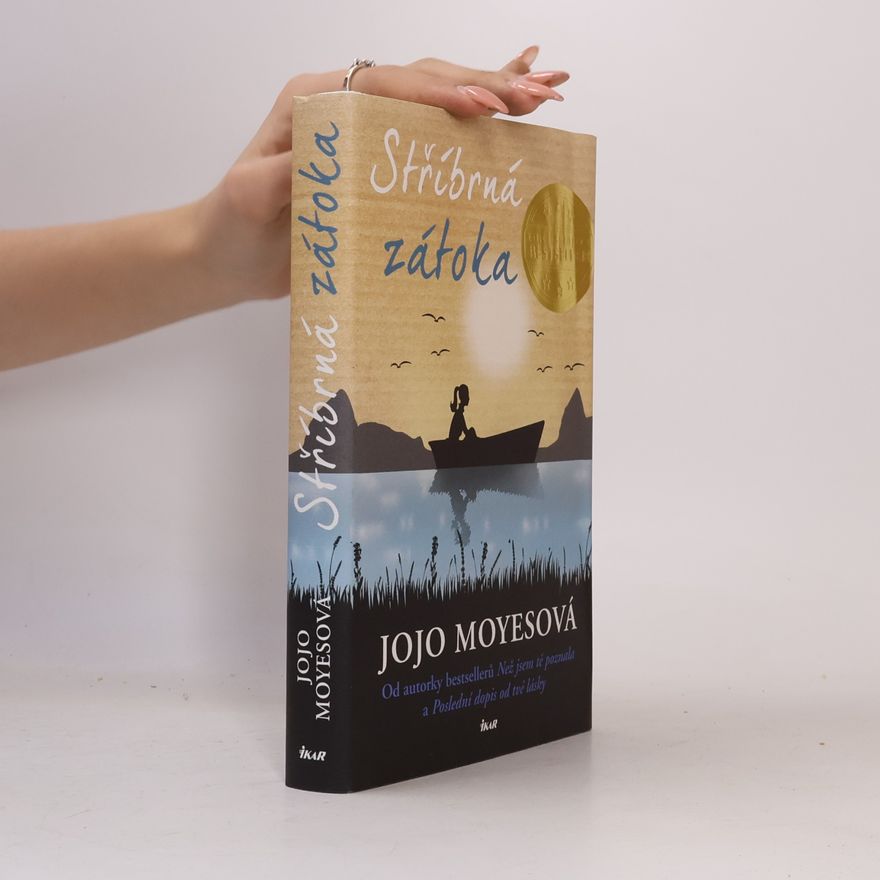 Jojo Moyes Stříbrná zátoka