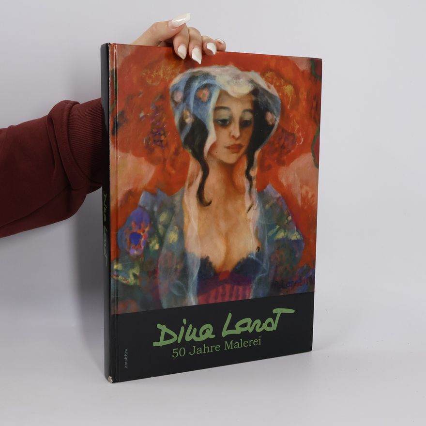 Dina Larot 50 Jahre Malerei