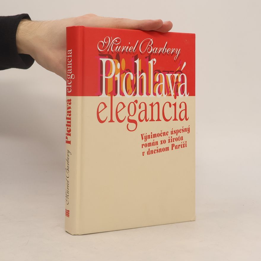 Muriel Barbery Pichľavá elegancia