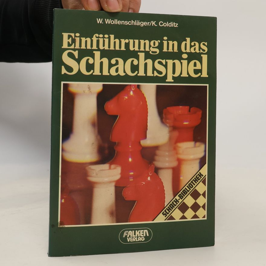 Walter Wollenschläger Einführung in das Schachspiel