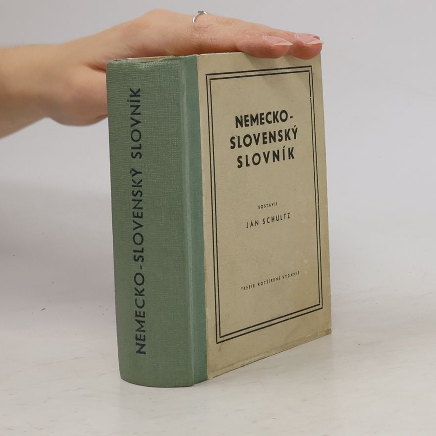 Ján Schultz Nemecko-Slovenský slovník