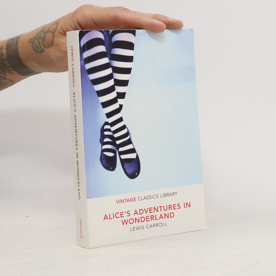 Lewis Carroll Alice's adventures in Wonderland