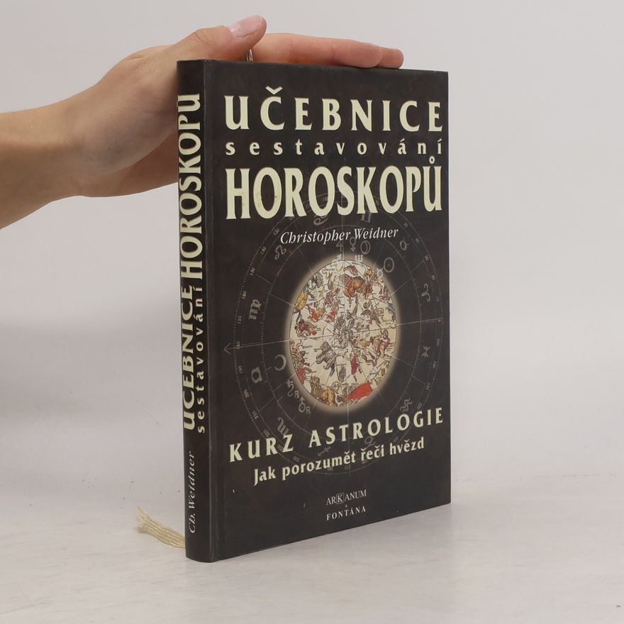 Christopher Weidner Učebnice sestavování horoskopů - kurz astrologie