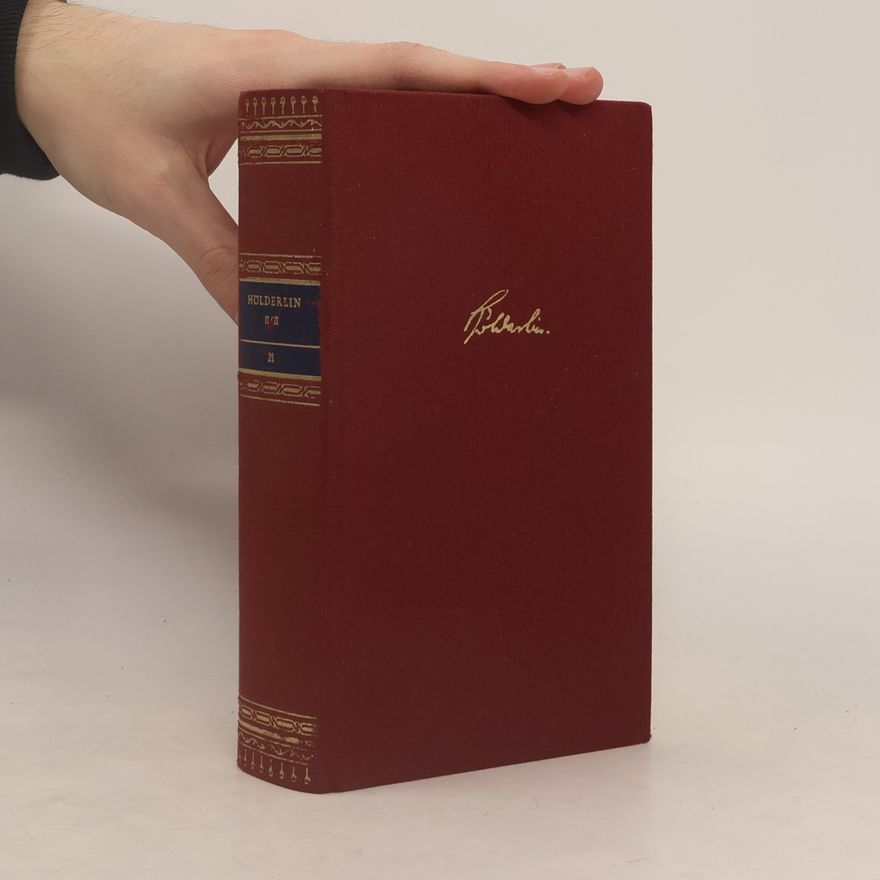 Friedrich Hölderlin Friedrich Hölderlin. Werke in zwei Bänden. Zweiter Band