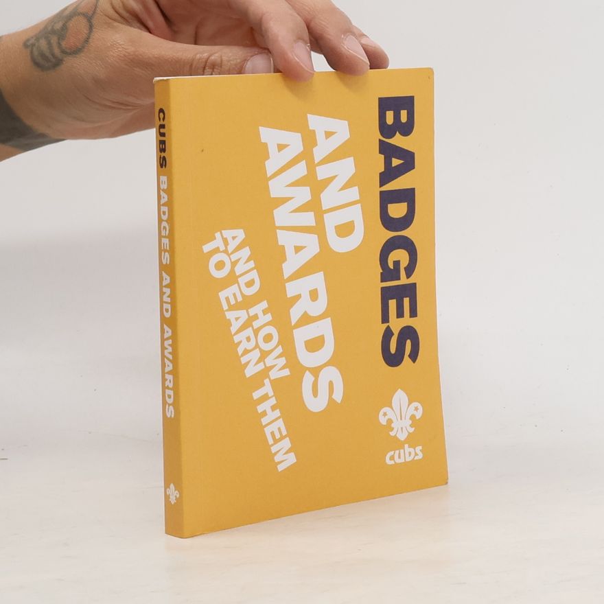 Various authors Badges and Awards and How to Earn Them
