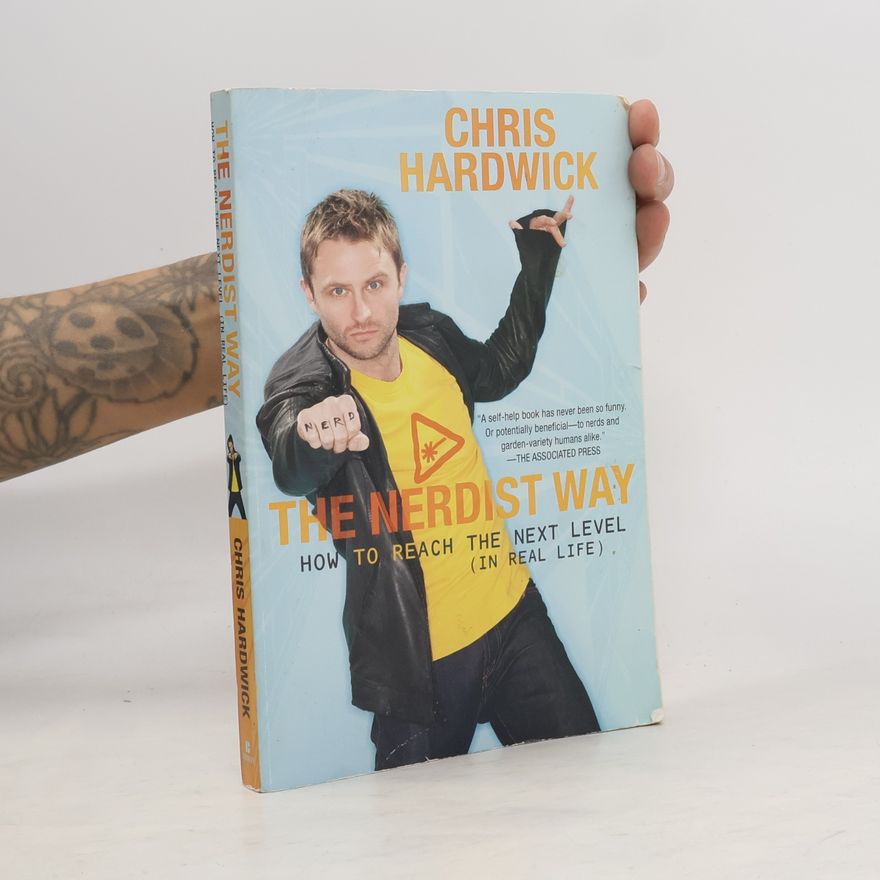 Chris Hardwick The Nerdist Way