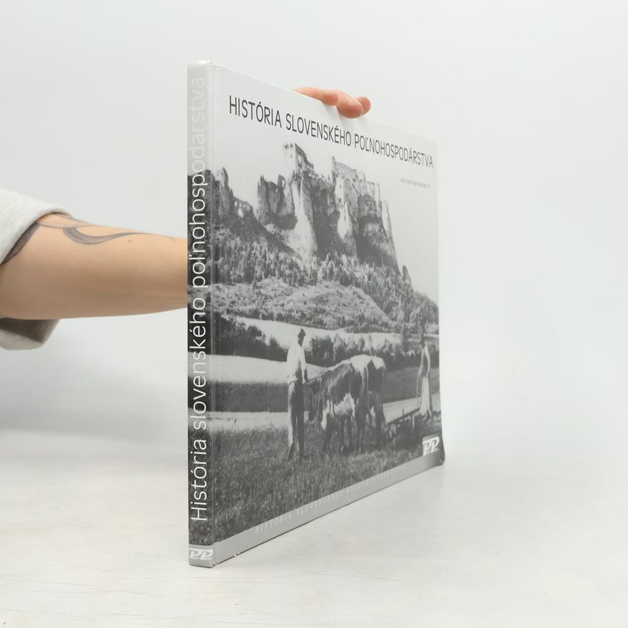 Stanislav Becík História slovenského poĺnohospodárstva