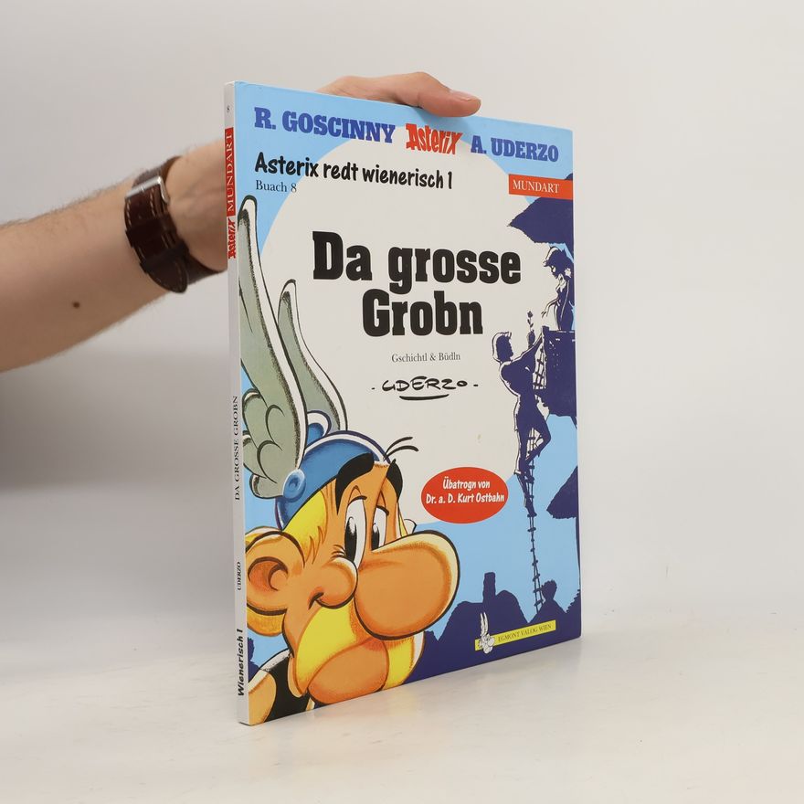 Albert Uderzo Asterix redt wienerisch. Da grosse Grobn