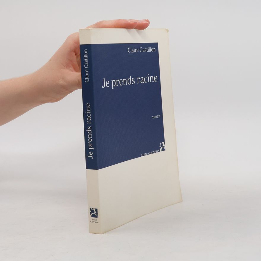 Claire Castillon Je prends racine