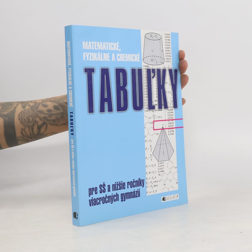 Kolektív autorov Matematické, fyzikálne a chemické tabuľky