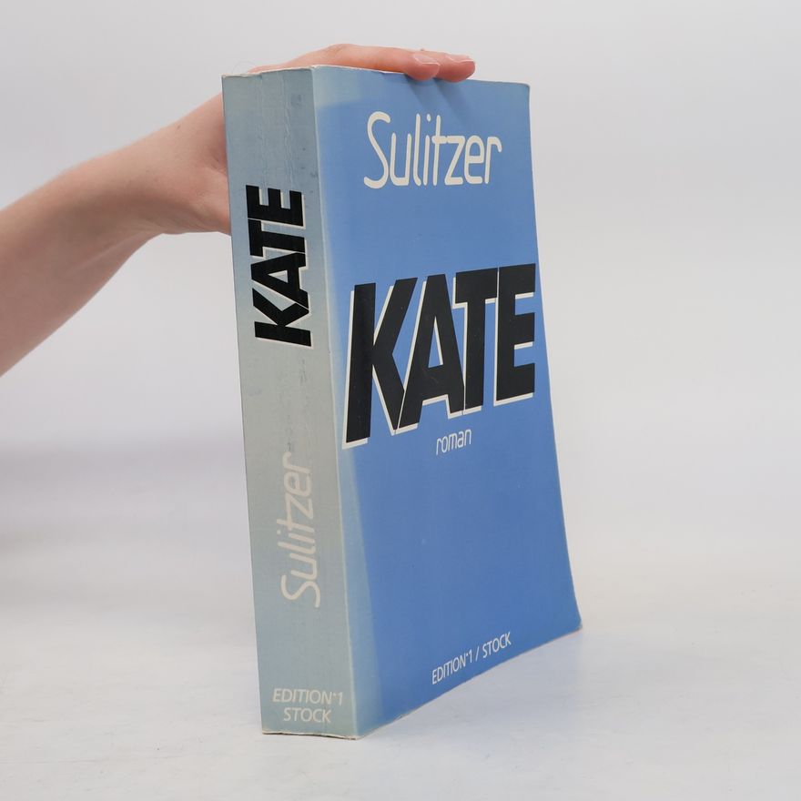 Paul-Loup Sulitzer Kate
