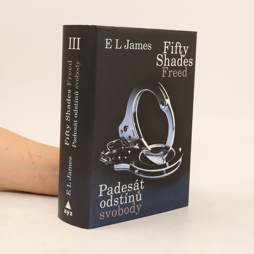 E. L. James Padesát odstínů svobody